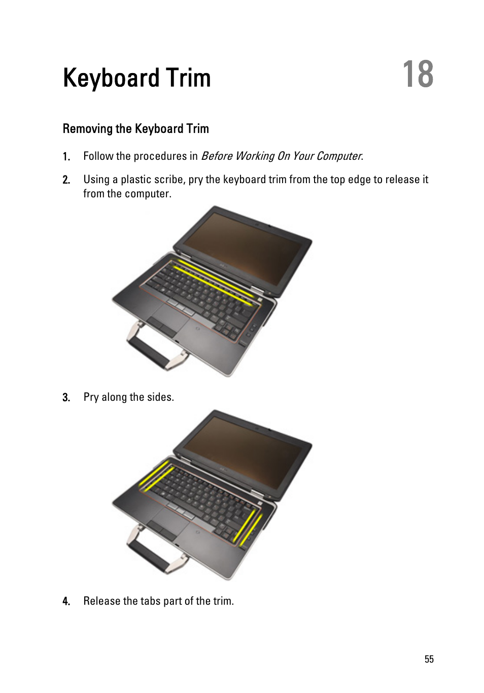 Keyboard trim, Removing the keyboard trim, 18 keyboard trim | Dell Latitude E6420 (Early 2011) User Manual | Page 55 / 145