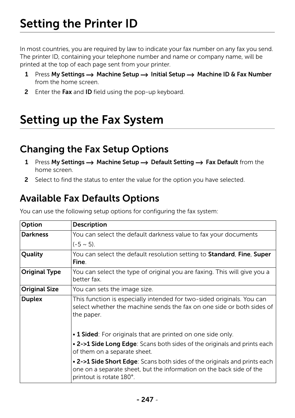 Setting the printer id, Setting up the fax system, Changing the fax setup options | Available fax defaults options, See "setting the printer id | Dell B2375dfw Mono Multifunction Printer User Manual | Page 248 / 359