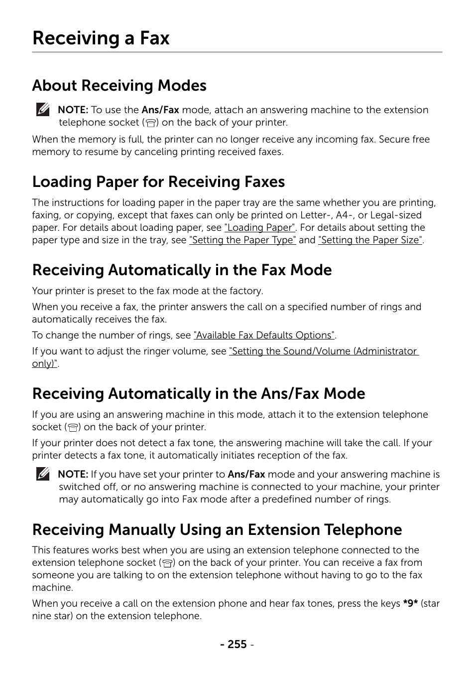 Receiving a fax, About receiving modes, Loading paper for receiving faxes | Receiving automatically in the fax mode, Receiving automatically in the ans/fax mode, Receiving manually using an extension telephone | Dell B2375dfw Mono Multifunction Printer User Manual | Page 256 / 359