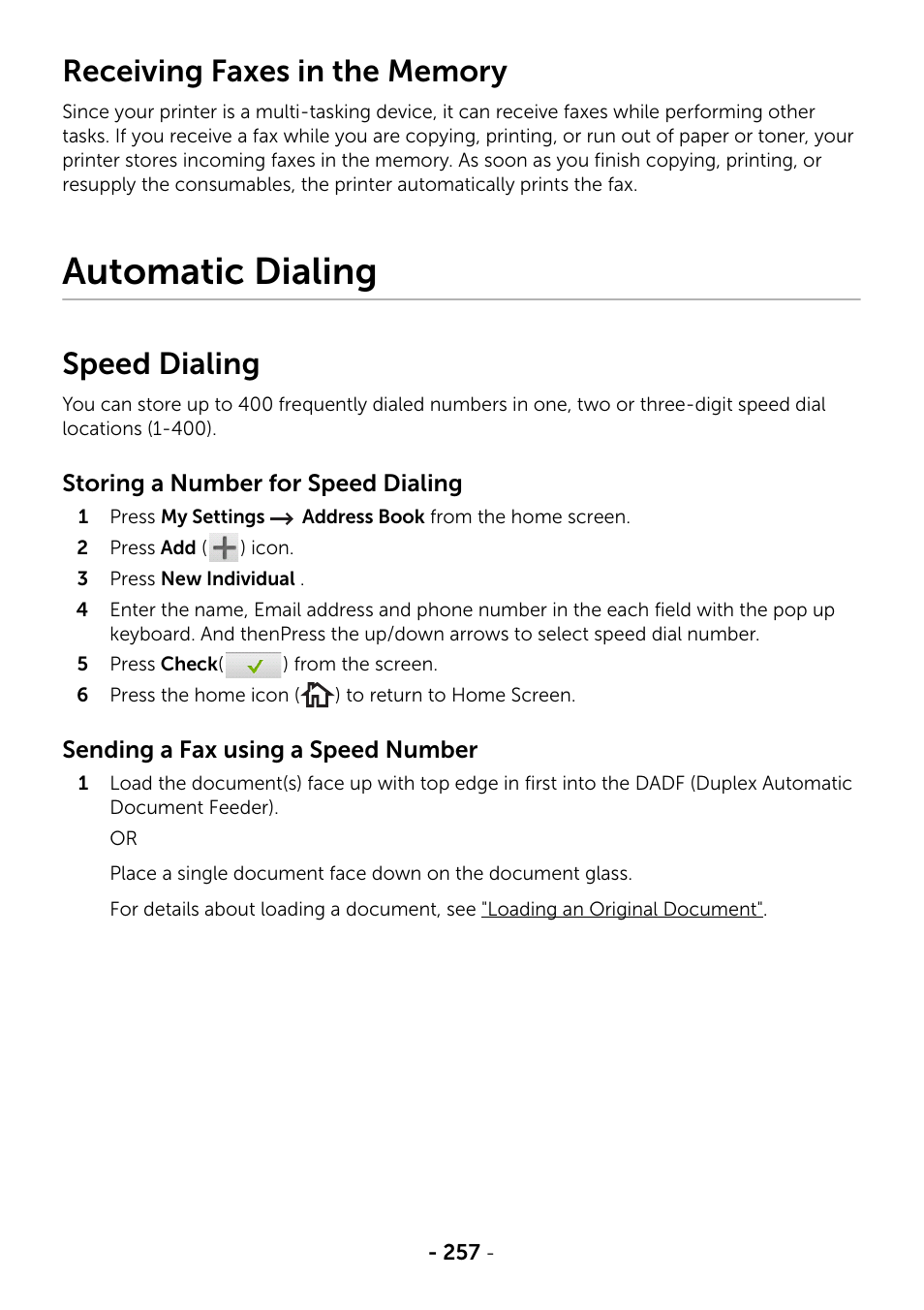 Receiving faxes in the memory, Automatic dialing, Speed dialing | Dell B2375dfw Mono Multifunction Printer User Manual | Page 258 / 359