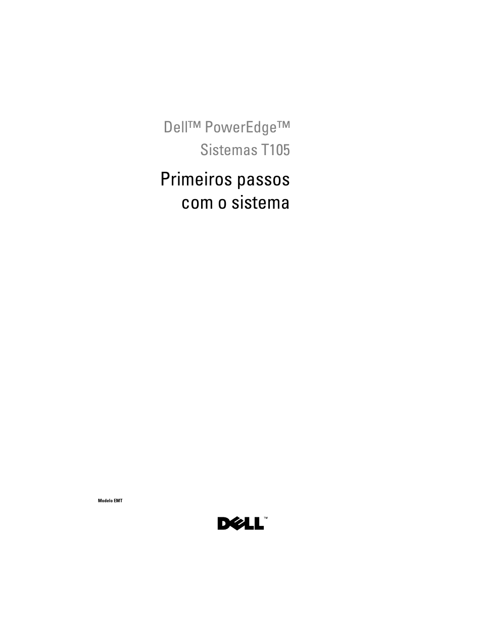 Primeiros passos com o sistema | Dell PowerEdge T105 User Manual | Page 27 / 50