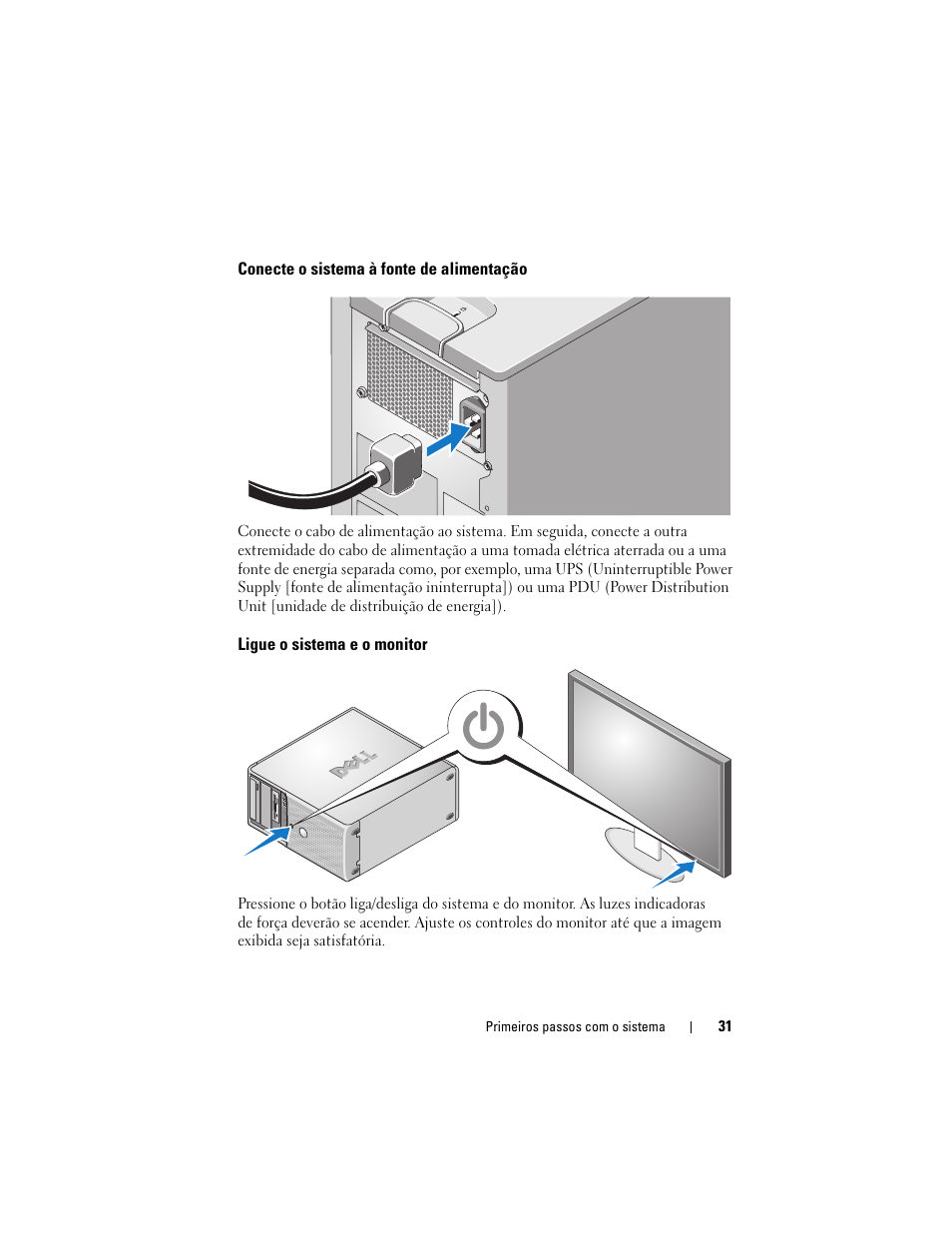 Conecte o sistema à fonte de alimentação, Ligue o sistema e o monitor | Dell PowerEdge T105 User Manual | Page 33 / 50