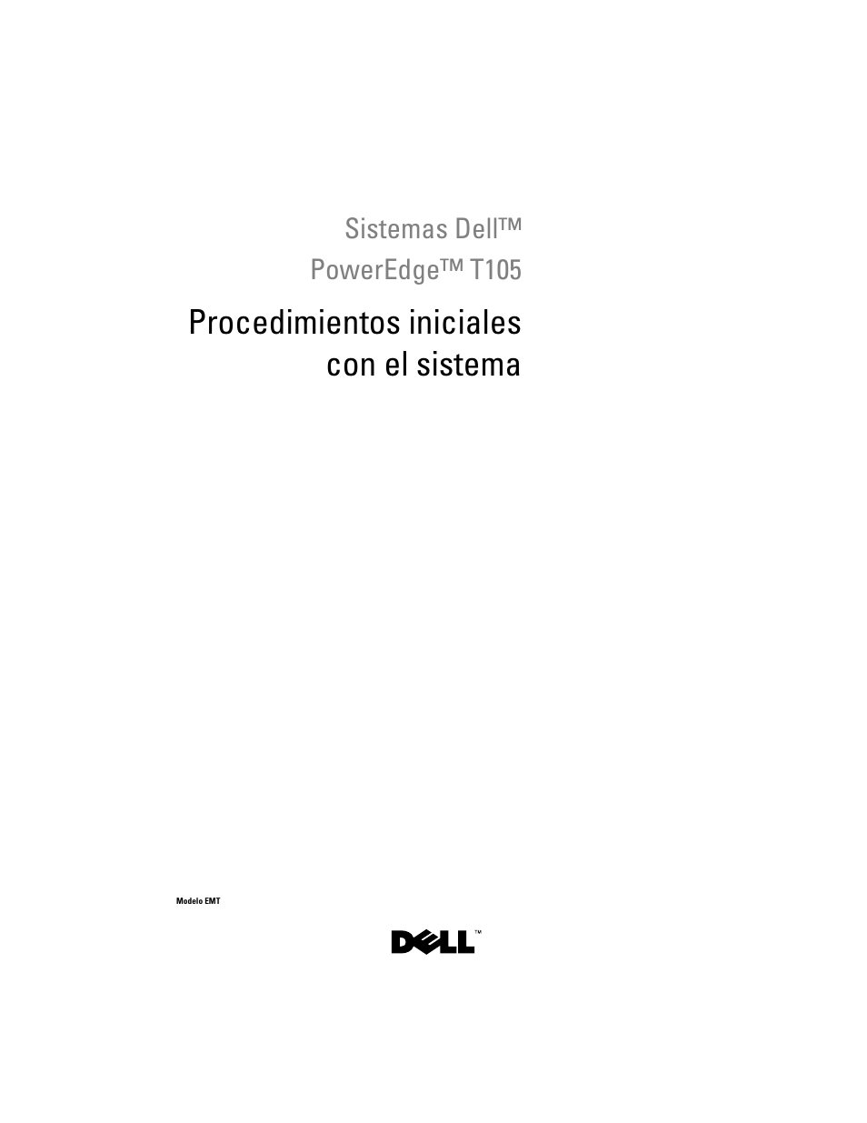 Procedimientos iniciales con el sistema | Dell PowerEdge T105 User Manual | Page 39 / 50