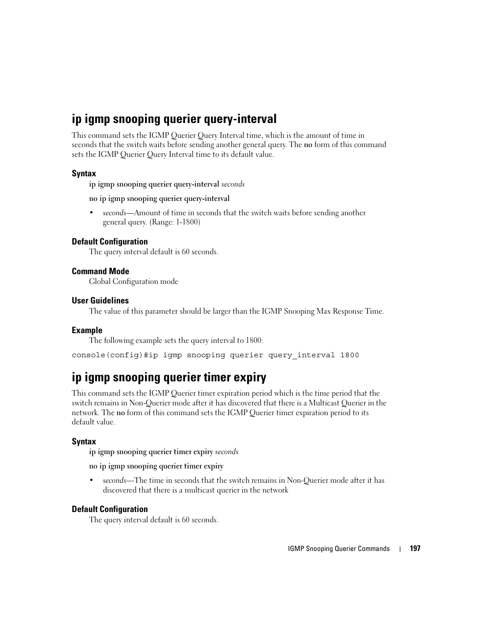 Ip igmp snooping querier query-interval, Ip igmp snooping querier timer expiry | Dell PowerEdge M805 User Manual | Page 225 / 808