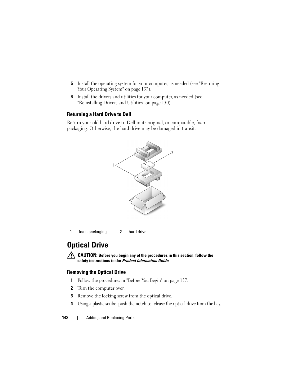 Returning a hard drive to dell, Optical drive, Removing the optical drive | Dell Inspiron 1720 (Mid 2007) User Manual | Page 142 / 220