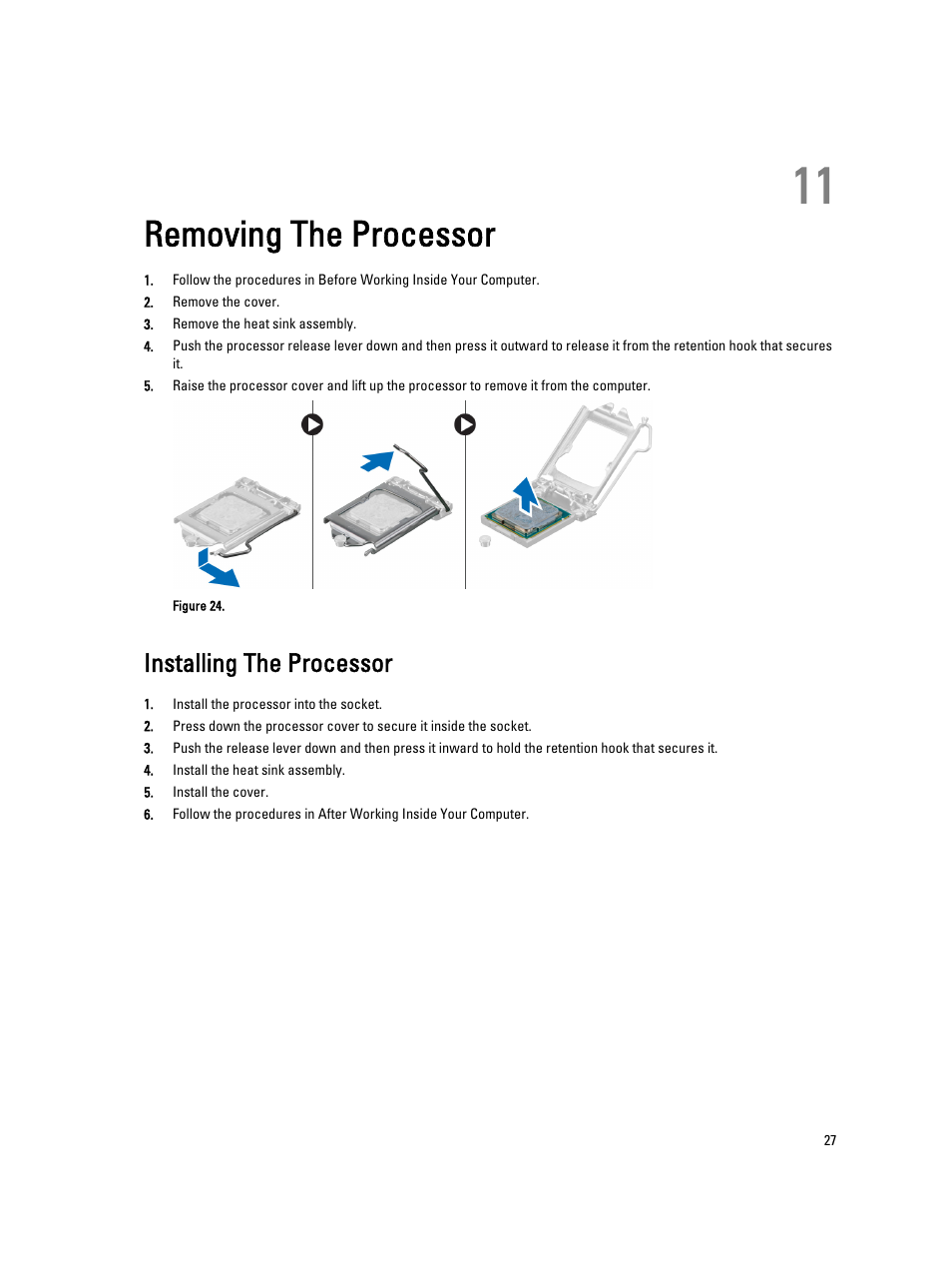 Removing the processor, Installing the processor, 11 removing the processor | Dell Vostro 470 (Mid 2012) User Manual | Page 27 / 63