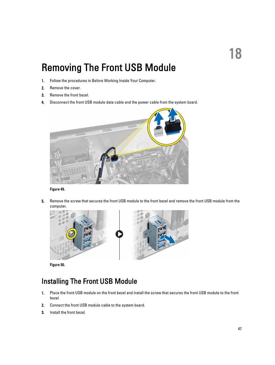 Removing the front usb module, Installing the front usb module, 18 removing the front usb module | Dell Vostro 470 (Mid 2012) User Manual | Page 47 / 63