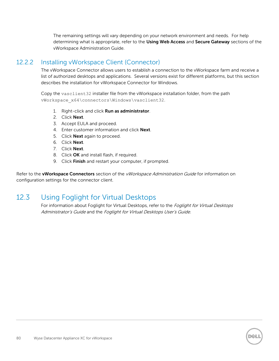 Installing vworkspace client (connector), Using foglight for virtual desktops, 3 using foglight for virtual desktops | 2 installing vworkspace client (connector) | Dell XC Web-Scale Converged Appliance User Manual | Page 80 / 81