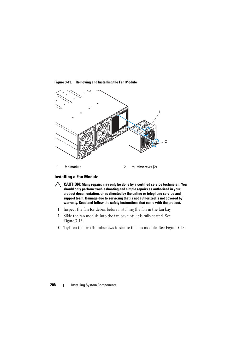 Installing a fan module, See figure 3-13 | Dell PowerEdge C8000 User Manual | Page 208 / 294