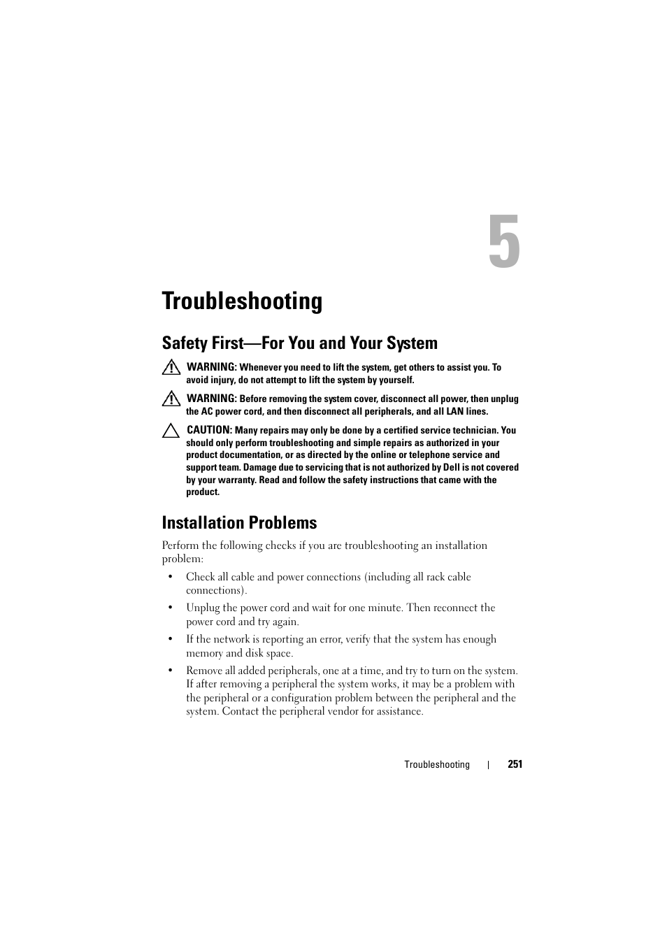 Troubleshooting, Safety first-for you and your system, Installation problems | Safety first—for you and your system | Dell PowerEdge C8000 User Manual | Page 251 / 294