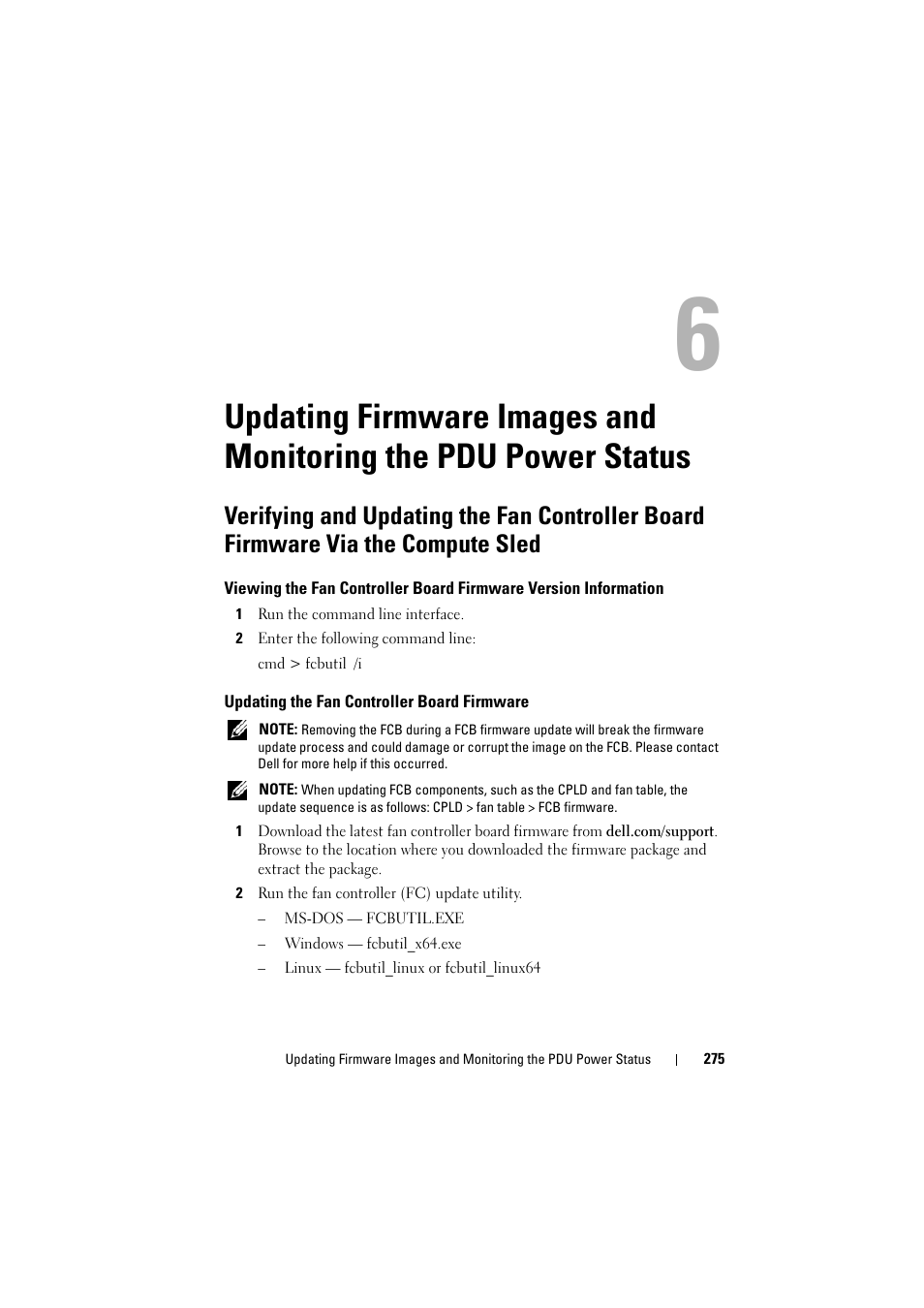 Updating the fan controller board firmware, Updating firmware images, And monitoring the pdu power | Status, Viewing the fan controller board, Firmware version information, Updating the fan controller board, Firmware | Dell PowerEdge C8000 User Manual | Page 275 / 294