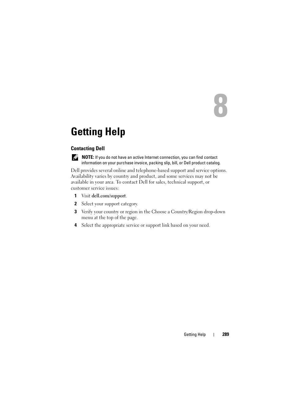 Getting help, Contacting dell, See "getting help" on | Dell PowerEdge C8000 User Manual | Page 289 / 294