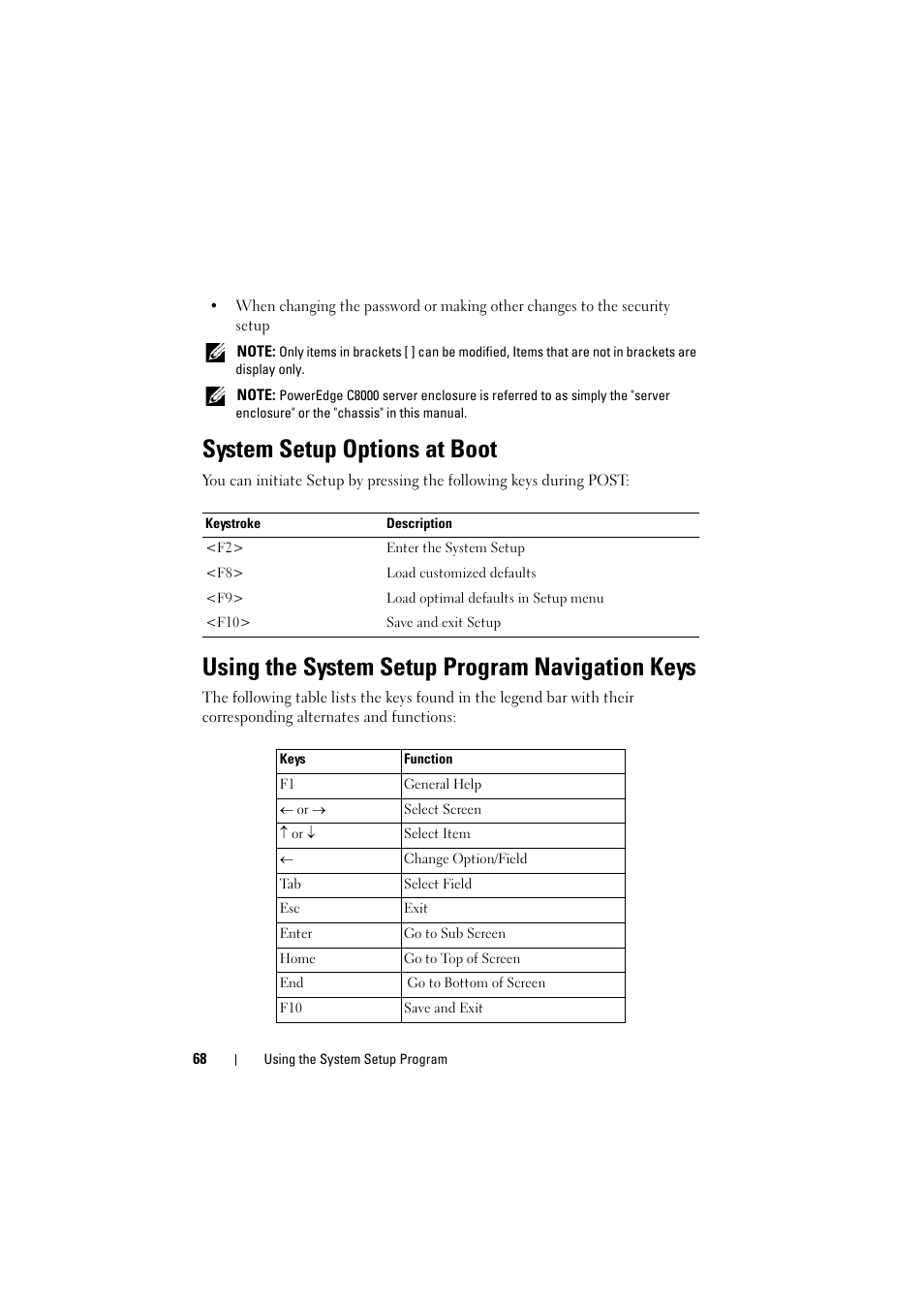 System setup options at boot, Using the system setup program navigation keys | Dell PowerEdge C8000 User Manual | Page 68 / 294