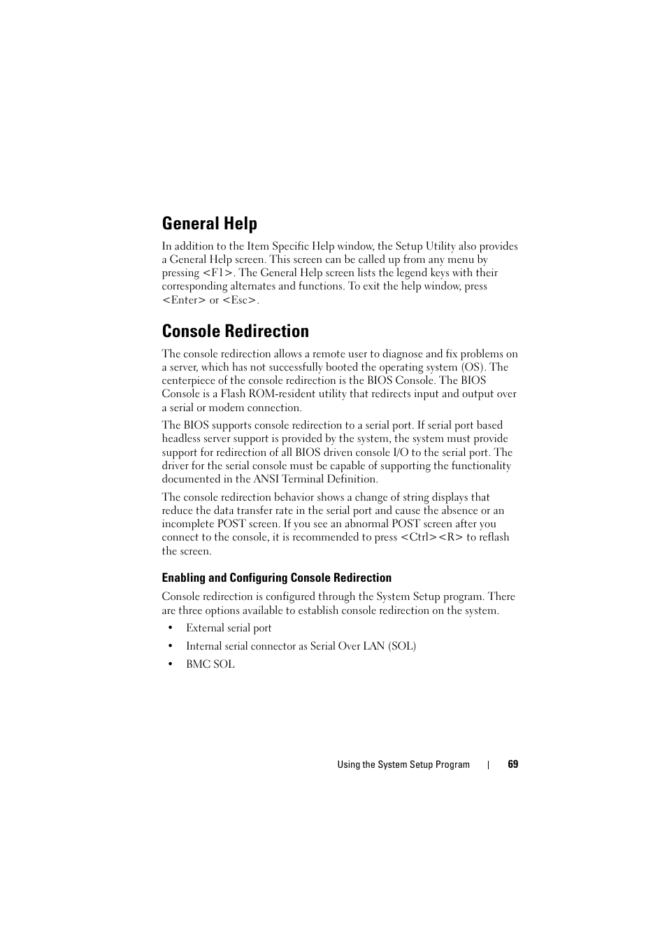 General help, Console redirection, Enabling and configuring console redirection | Enabling and configuring console, Redirection | Dell PowerEdge C8000 User Manual | Page 69 / 294