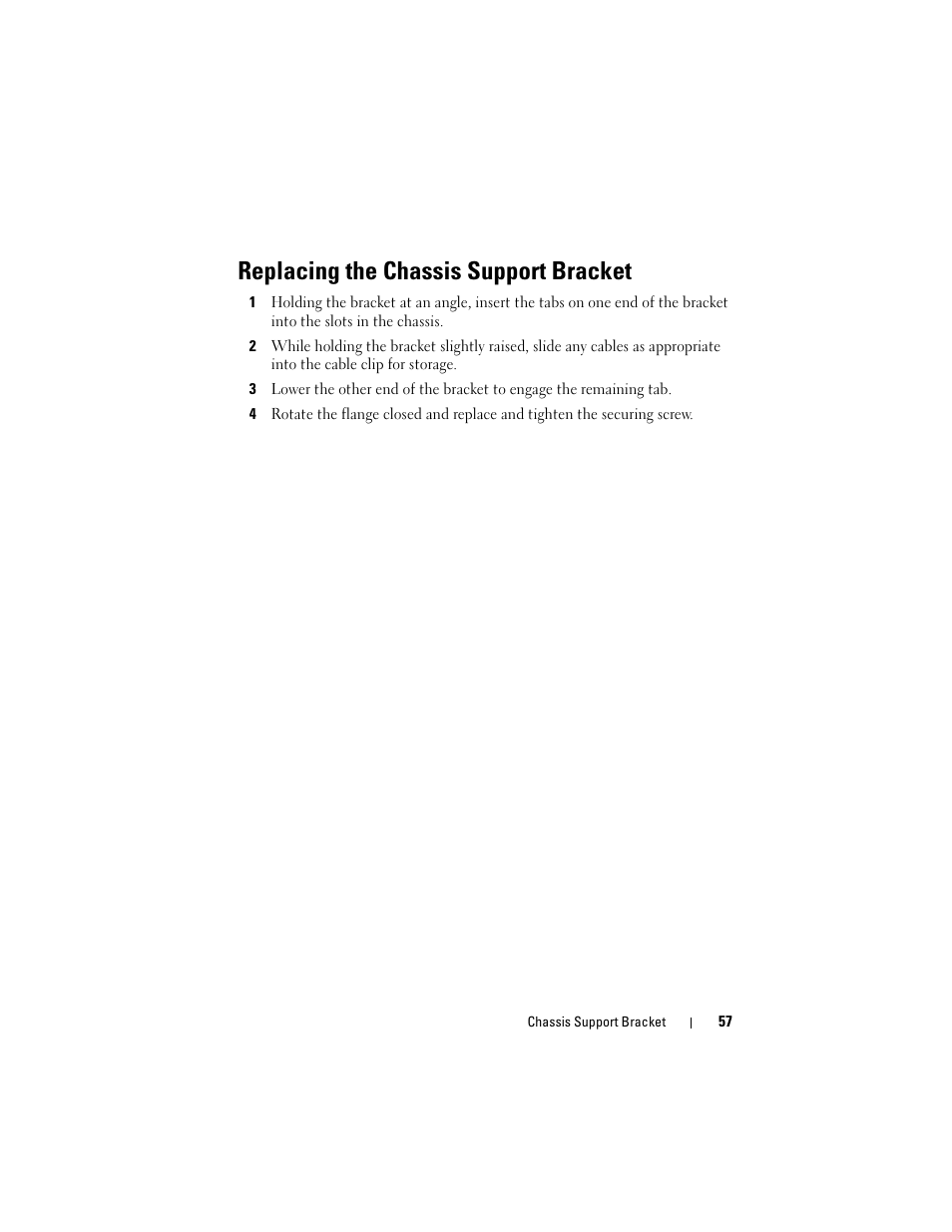 Replacing the chassis support bracket | Dell Vostro 420 (Late 2008) User Manual | Page 57 / 138