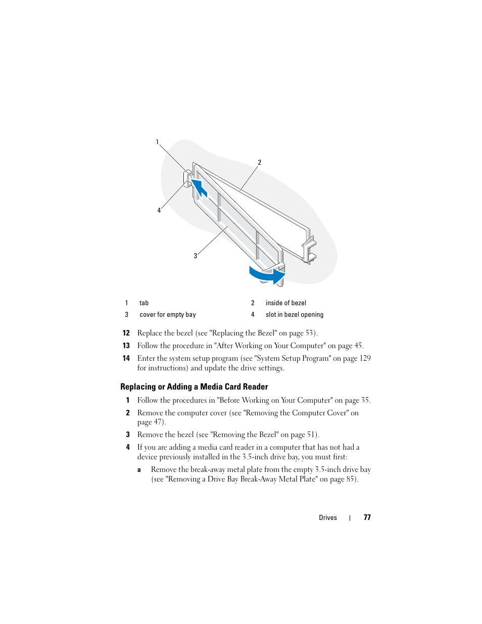 Replacing or adding a media card reader, In "replacing or | Dell Vostro 420 (Late 2008) User Manual | Page 77 / 138