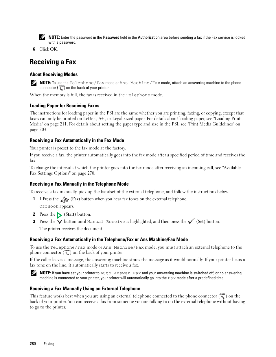 Receiving a fax, About receiving modes, Loading paper for receiving faxes | Receiving a fax automatically in the fax mode, Receiving a fax manually in the telephone mode | Dell C1765NF MFP Laser Printer User Manual | Page 282 / 376