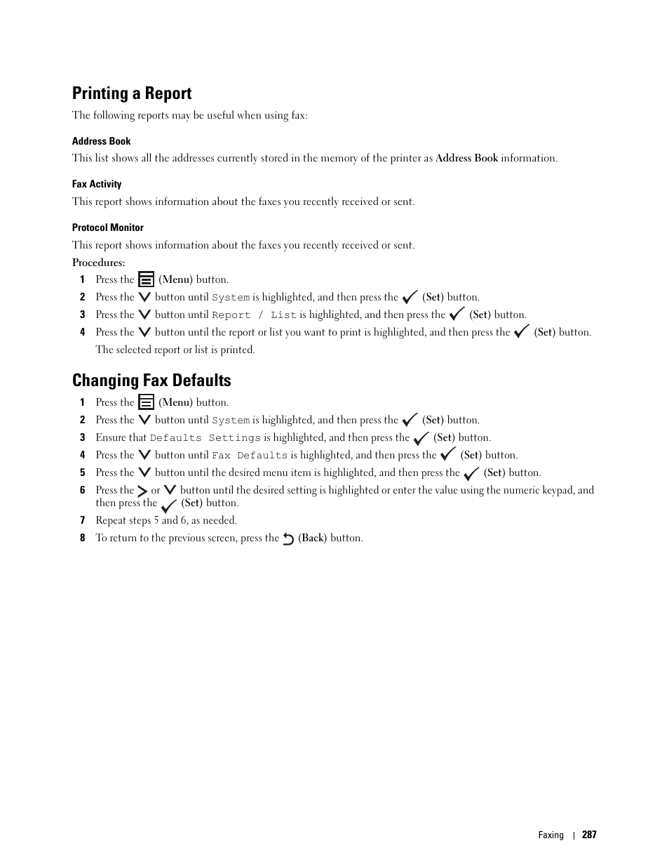 Printing a report, Changing fax defaults | Dell C1765NF MFP Laser Printer User Manual | Page 289 / 376