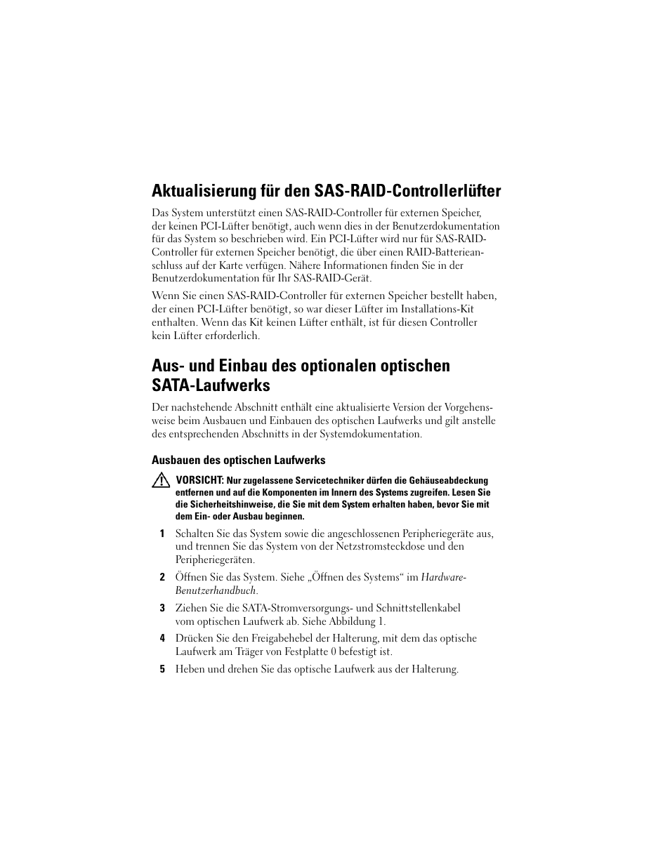 Aktualisierung für den sas-raid-controllerlüfter, Ausbauen des optischen laufwerks | Dell PowerEdge R200 User Manual | Page 14 / 28