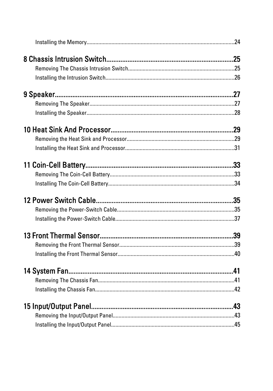 8 chassis intrusion switch, 9 speaker, 10 heat sink and processor | 11 coin-cell battery, 12 power switch cable, 13 front thermal sensor, 14 system fan, 15 input/output panel | Dell OptiPlex 390 (Mid 2011) User Manual | Page 4 / 92
