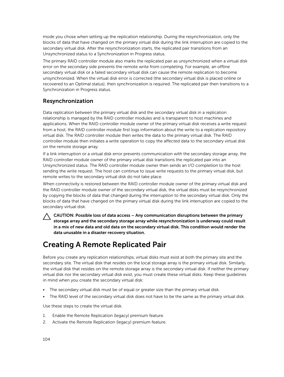Resynchronization, Creating a remote replicated pair | Dell PowerVault MD3420 User Manual | Page 104 / 405