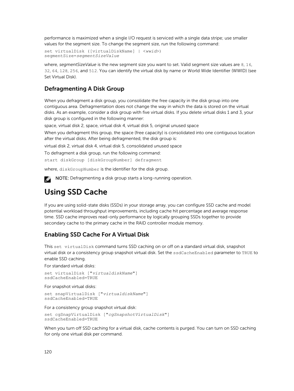 Defragmenting a disk group, Using ssd cache, Enabling ssd cache for a virtual disk | Dell PowerVault MD3420 User Manual | Page 120 / 405