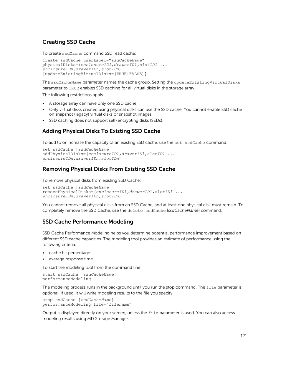 Creating ssd cache, Adding physical disks to existing ssd cache, Removing physical disks from existing ssd cache | Ssd cache performance modeling | Dell PowerVault MD3420 User Manual | Page 121 / 405