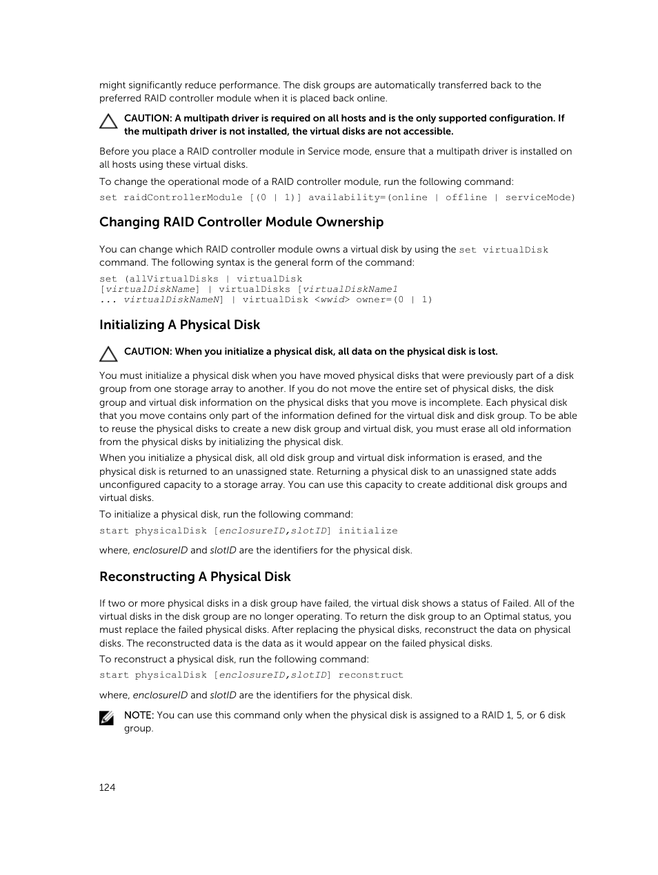 Changing raid controller module ownership, Initializing a physical disk, Reconstructing a physical disk | Dell PowerVault MD3420 User Manual | Page 124 / 405