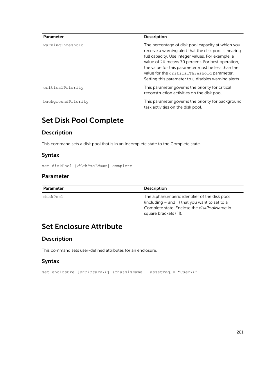Set disk pool complete, Set enclosure attribute | Dell PowerVault MD3420 User Manual | Page 281 / 405