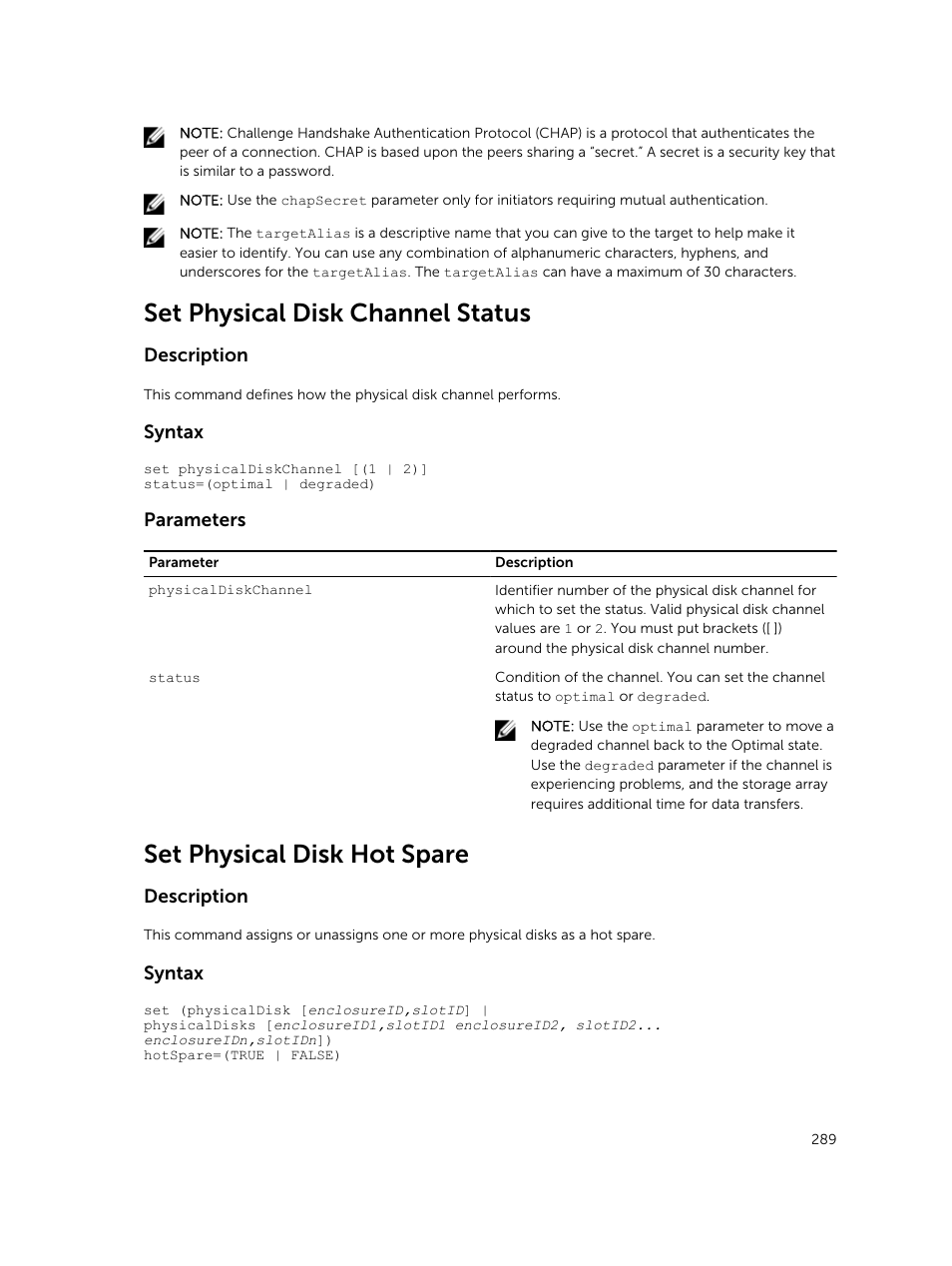 Set physical disk channel status, Set physical disk hot spare | Dell PowerVault MD3420 User Manual | Page 289 / 405