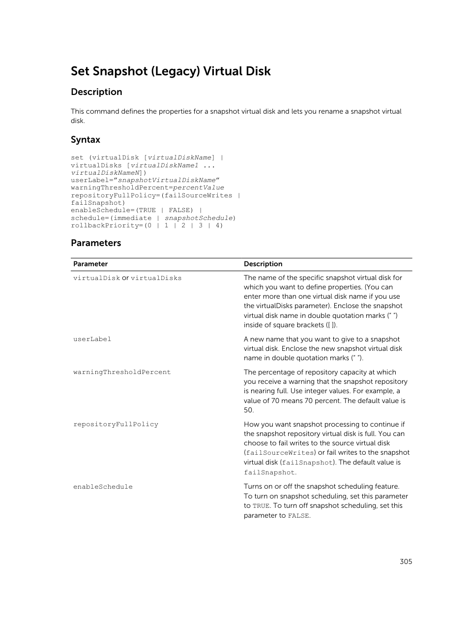 Set snapshot (legacy) virtual disk, Description, Syntax | Parameters | Dell PowerVault MD3420 User Manual | Page 305 / 405