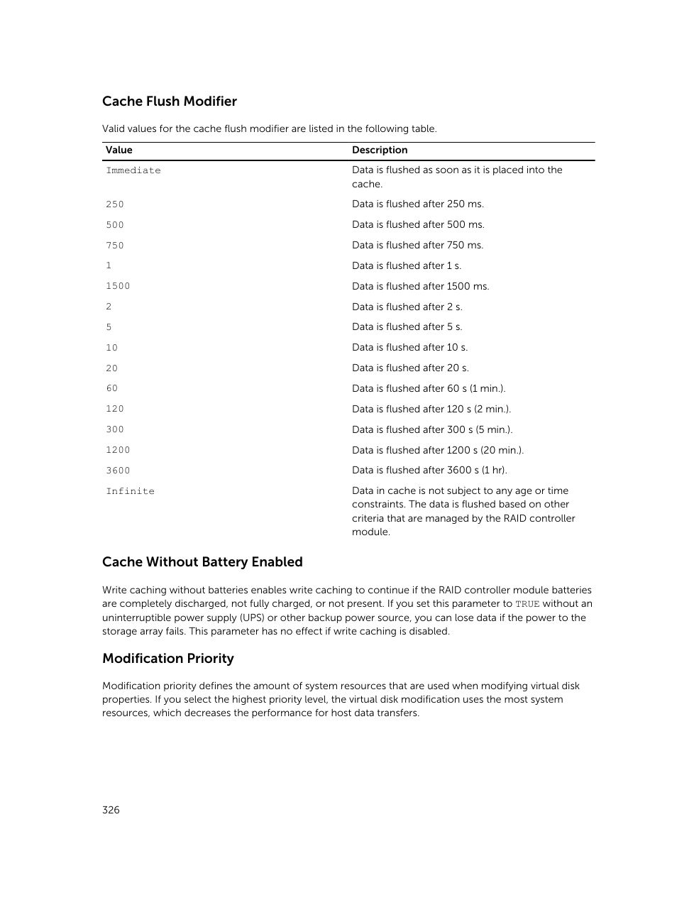 Cache flush modifier, Cache without battery enabled, Modification priority | Dell PowerVault MD3420 User Manual | Page 326 / 405