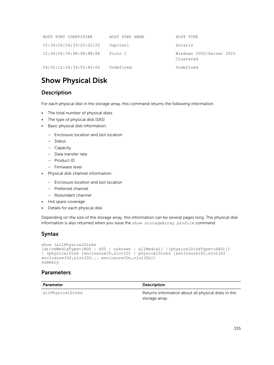 Show physical disk, Description, Syntax | Parameters | Dell PowerVault MD3420 User Manual | Page 335 / 405
