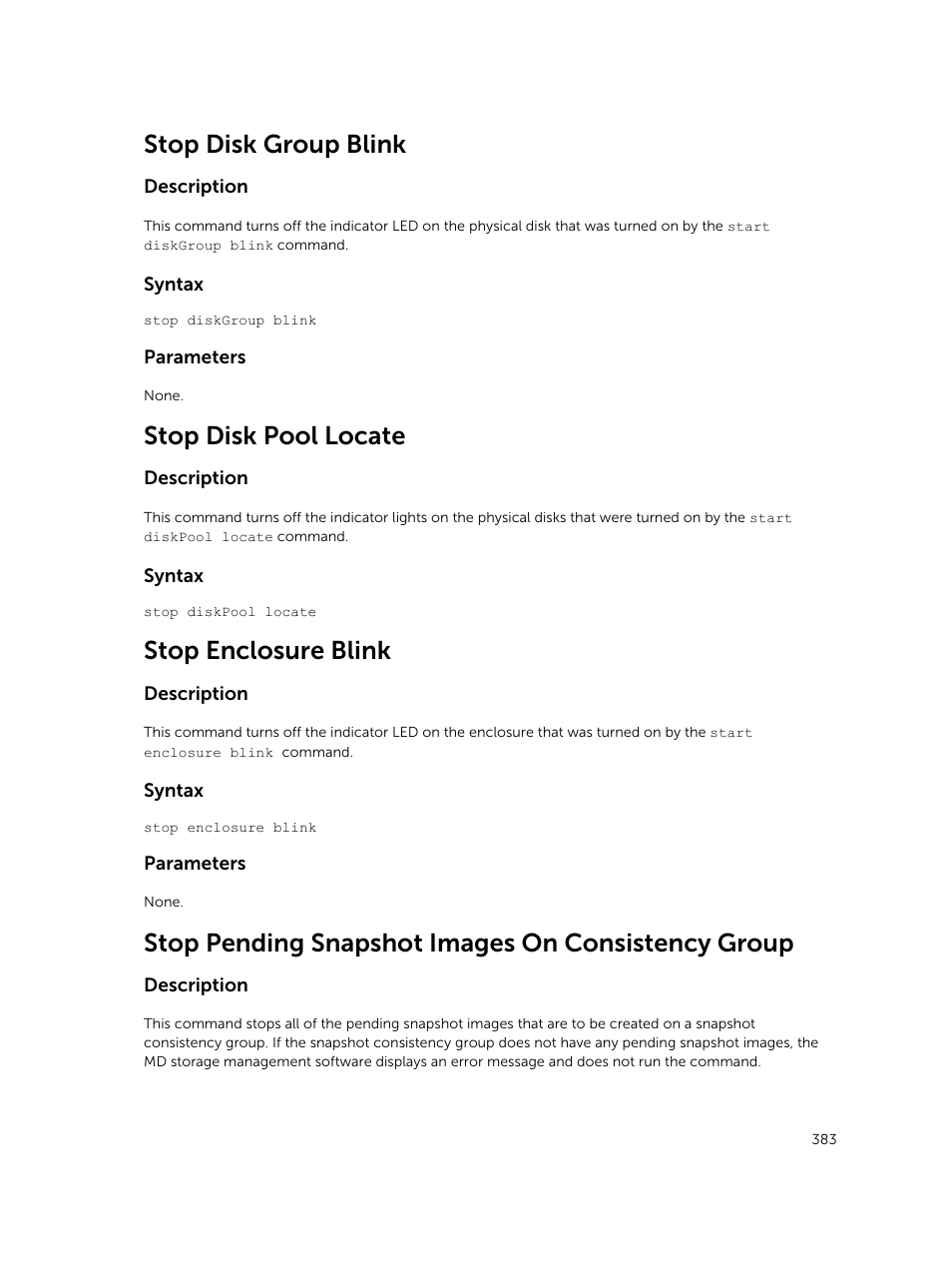 Stop disk group blink, Stop disk pool locate, Stop enclosure blink | Stop pending snapshot images on consistency group | Dell PowerVault MD3420 User Manual | Page 383 / 405