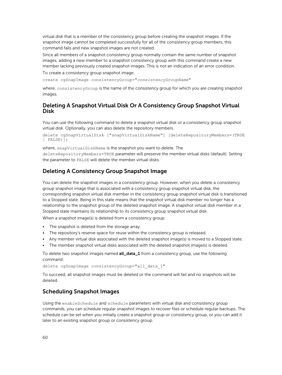 Deleting a consistency group snapshot image, Scheduling snapshot images | Dell PowerVault MD3420 User Manual | Page 60 / 405