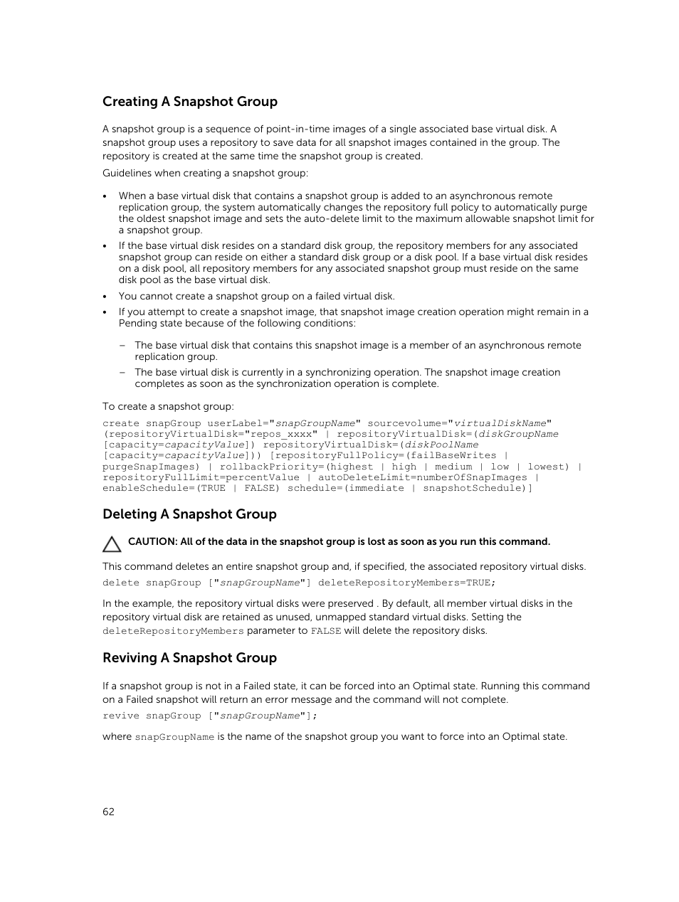Creating a snapshot group, Deleting a snapshot group, Reviving a snapshot group | Dell PowerVault MD3420 User Manual | Page 62 / 405