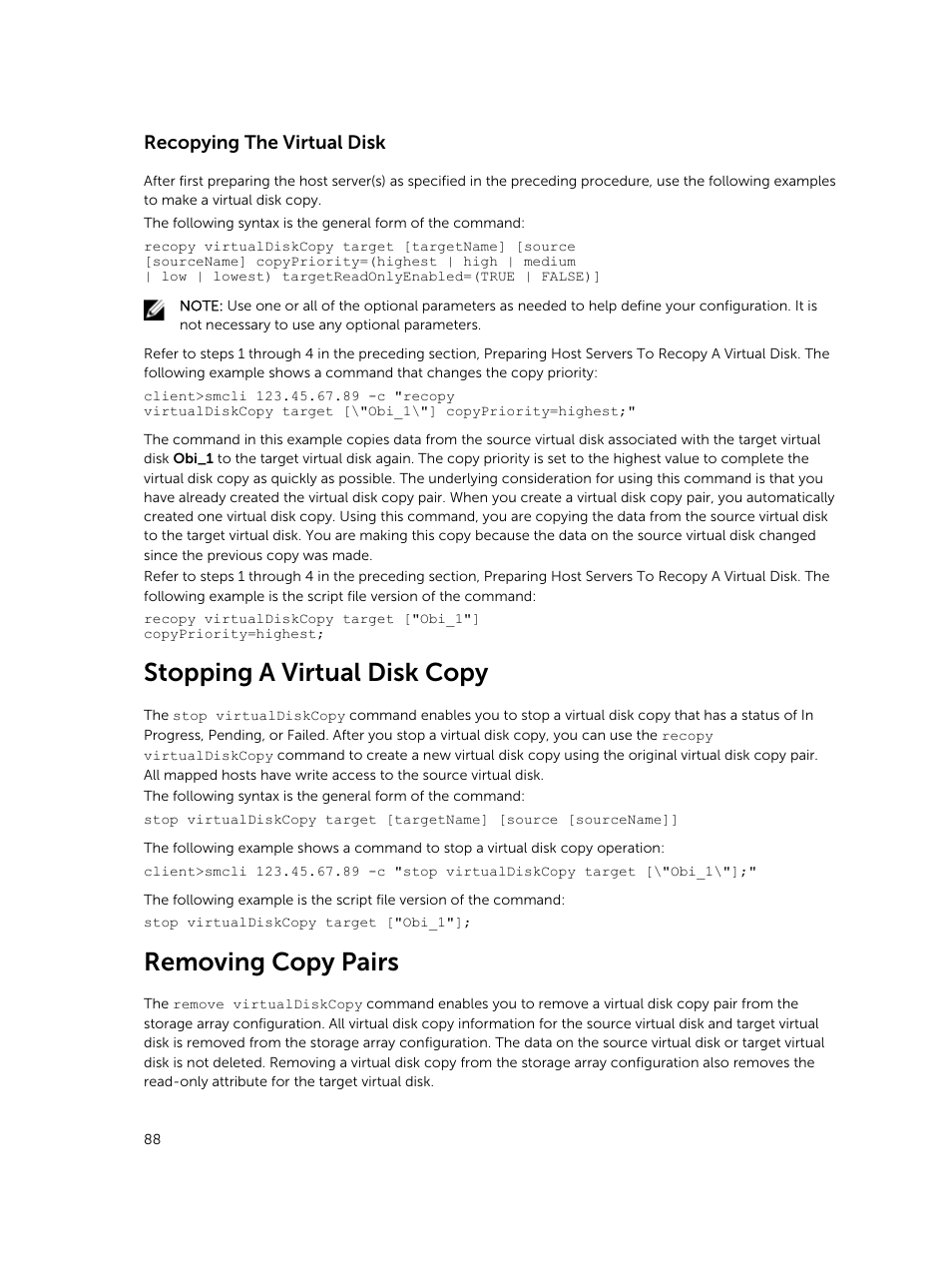 Recopying the virtual disk, Stopping a virtual disk copy, Removing copy pairs | Dell PowerVault MD3420 User Manual | Page 88 / 405