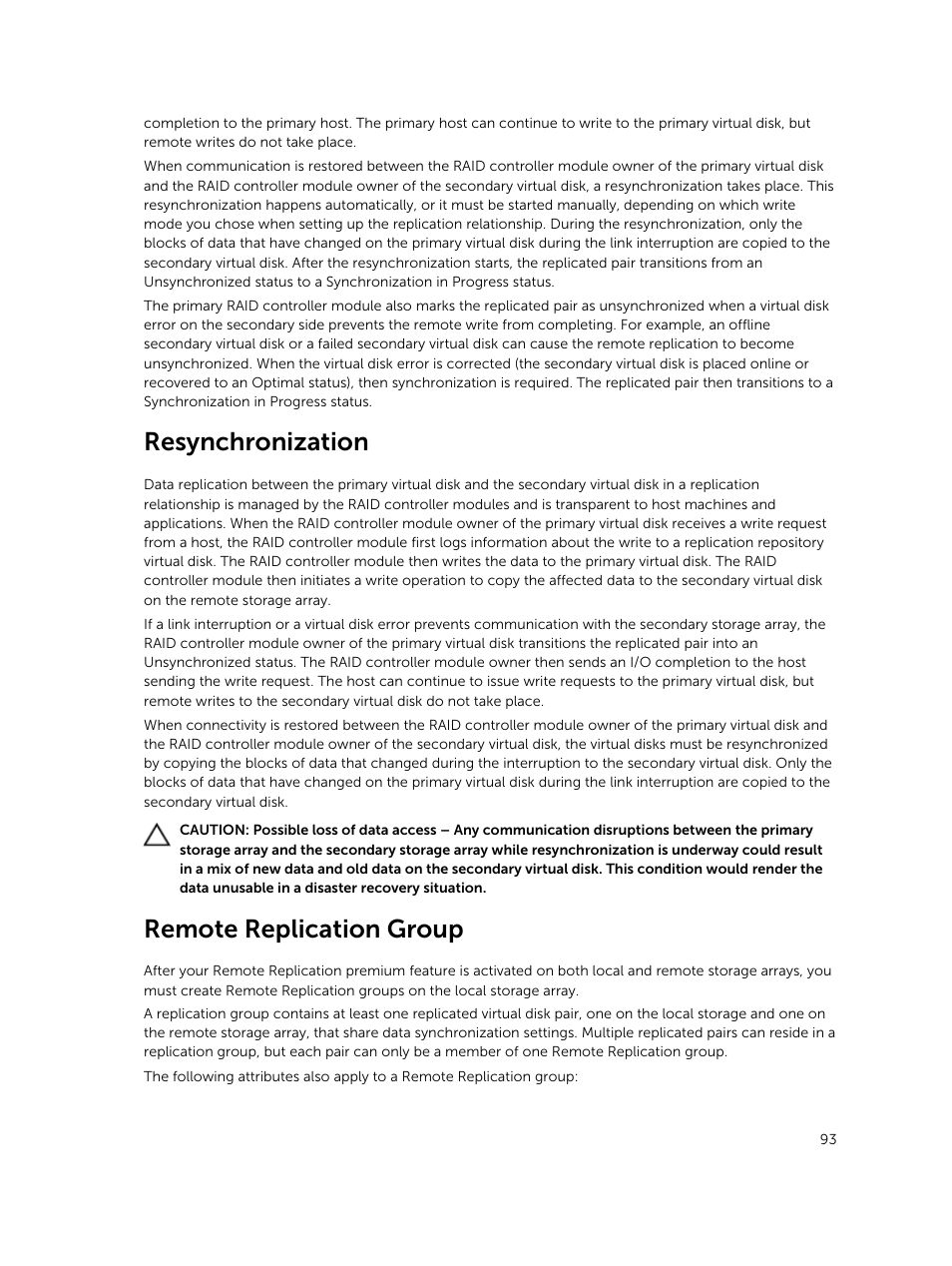 Resynchronization, Remote replication group | Dell PowerVault MD3420 User Manual | Page 93 / 405