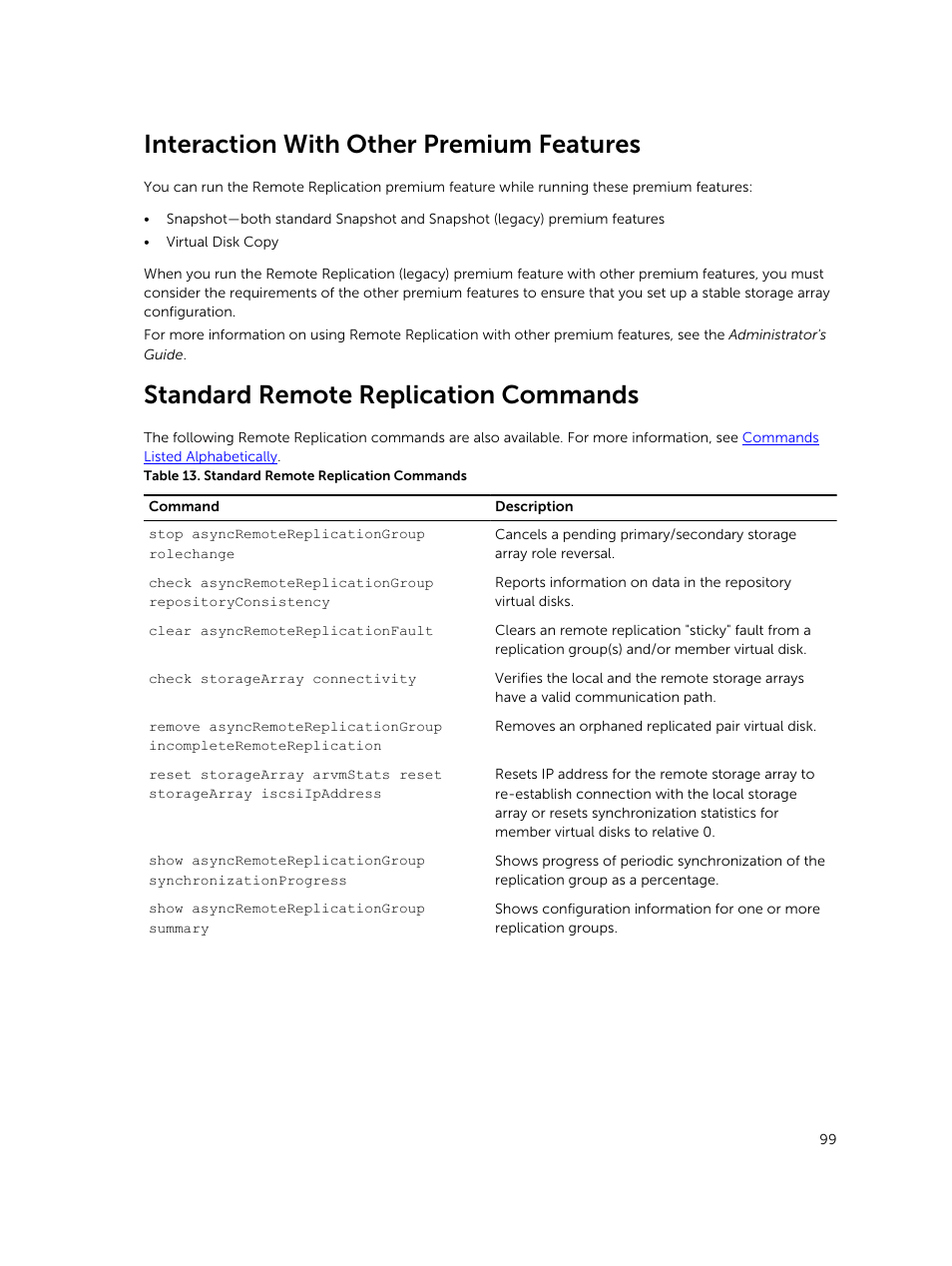 Interaction with other premium features, Standard remote replication commands | Dell PowerVault MD3420 User Manual | Page 99 / 405