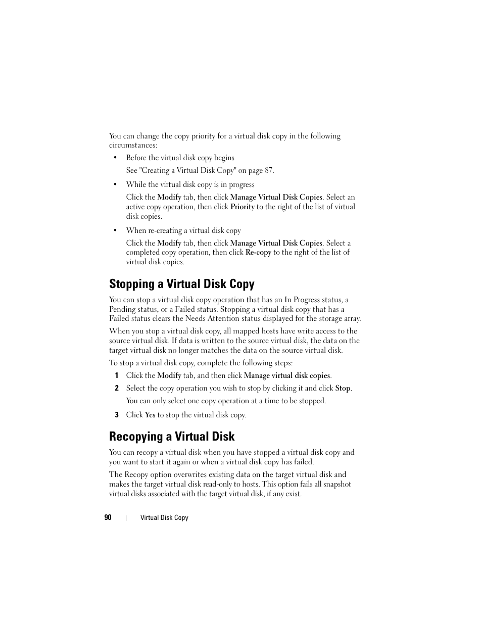 Stopping a virtual disk copy, Recopying a virtual disk | Dell PowerVault MD3000 User Manual | Page 90 / 114