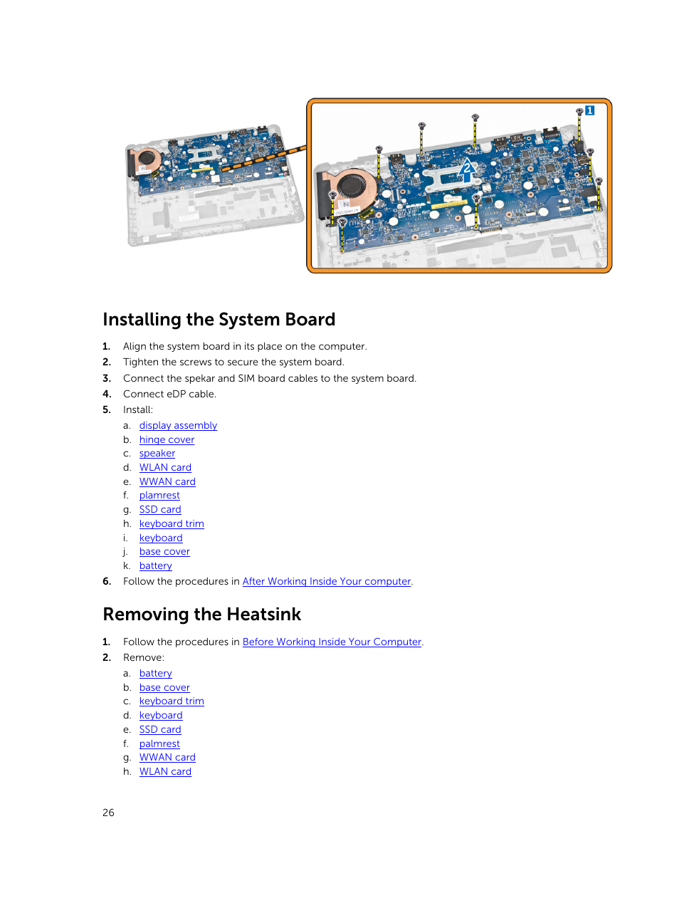 Installing the system board, Removing the heatsink | Dell Latitude E7250/7250 (Late 2014) User Manual | Page 26 / 52