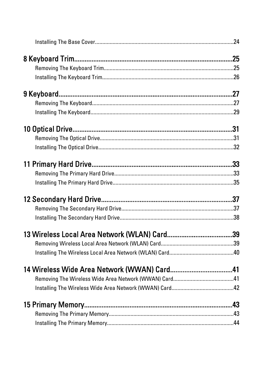 8 keyboard trim, 9 keyboard, 10 optical drive | 11 primary hard drive, 12 secondary hard drive, 13 wireless local area network (wlan) card, 14 wireless wide area network (wwan) card | Dell Precision M6600 (Mid 2011) User Manual | Page 4 / 136