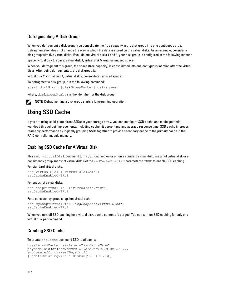 Defragmenting a disk group, Using ssd cache, Enabling ssd cache for a virtual disk | Creating ssd cache | Dell PowerVault MD3260i User Manual | Page 112 / 388