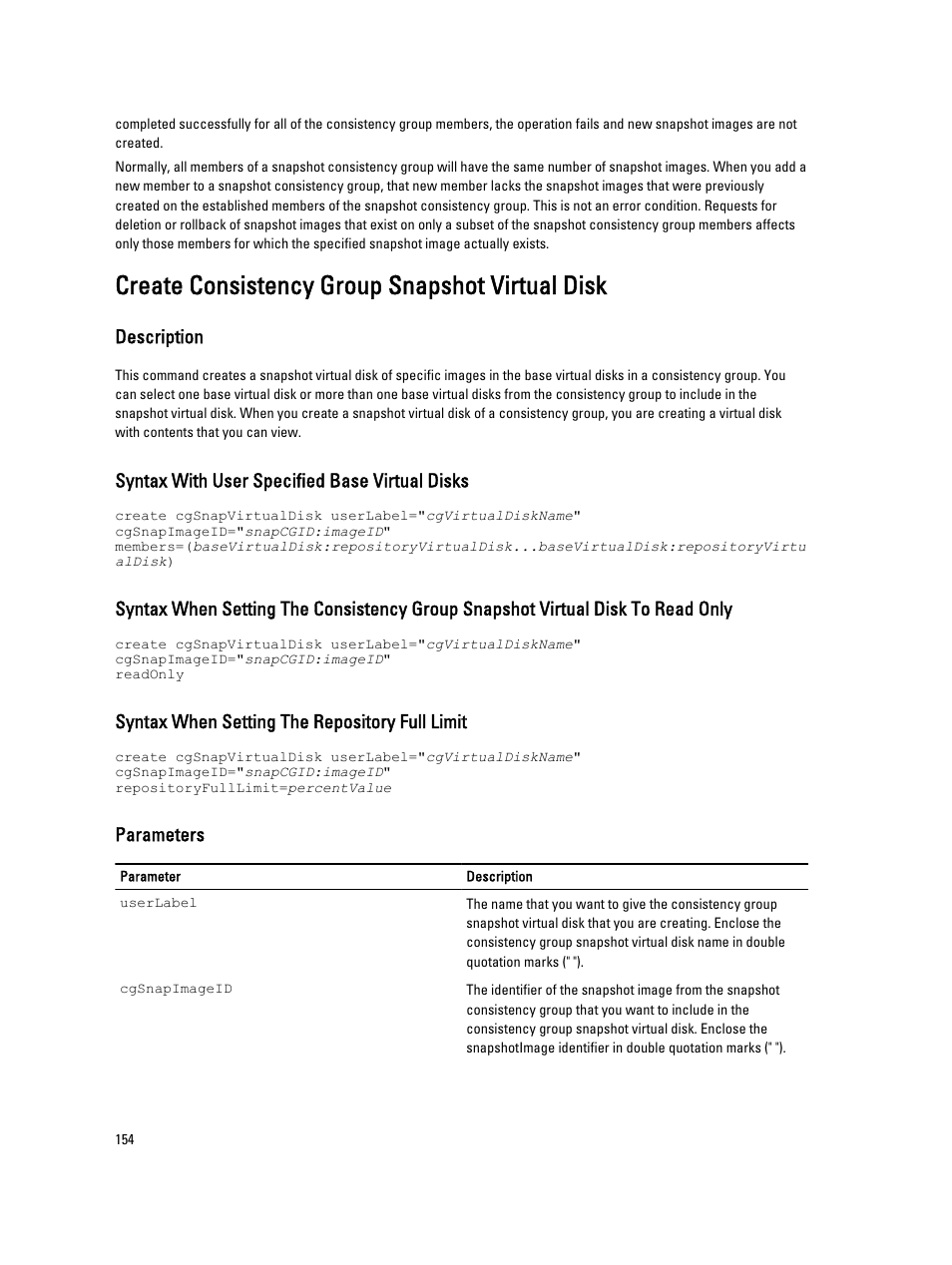 Create consistency group snapshot virtual disk, Description, Syntax with user specified base virtual disks | Syntax when setting the repository full limit, Parameters | Dell PowerVault MD3260i User Manual | Page 154 / 388
