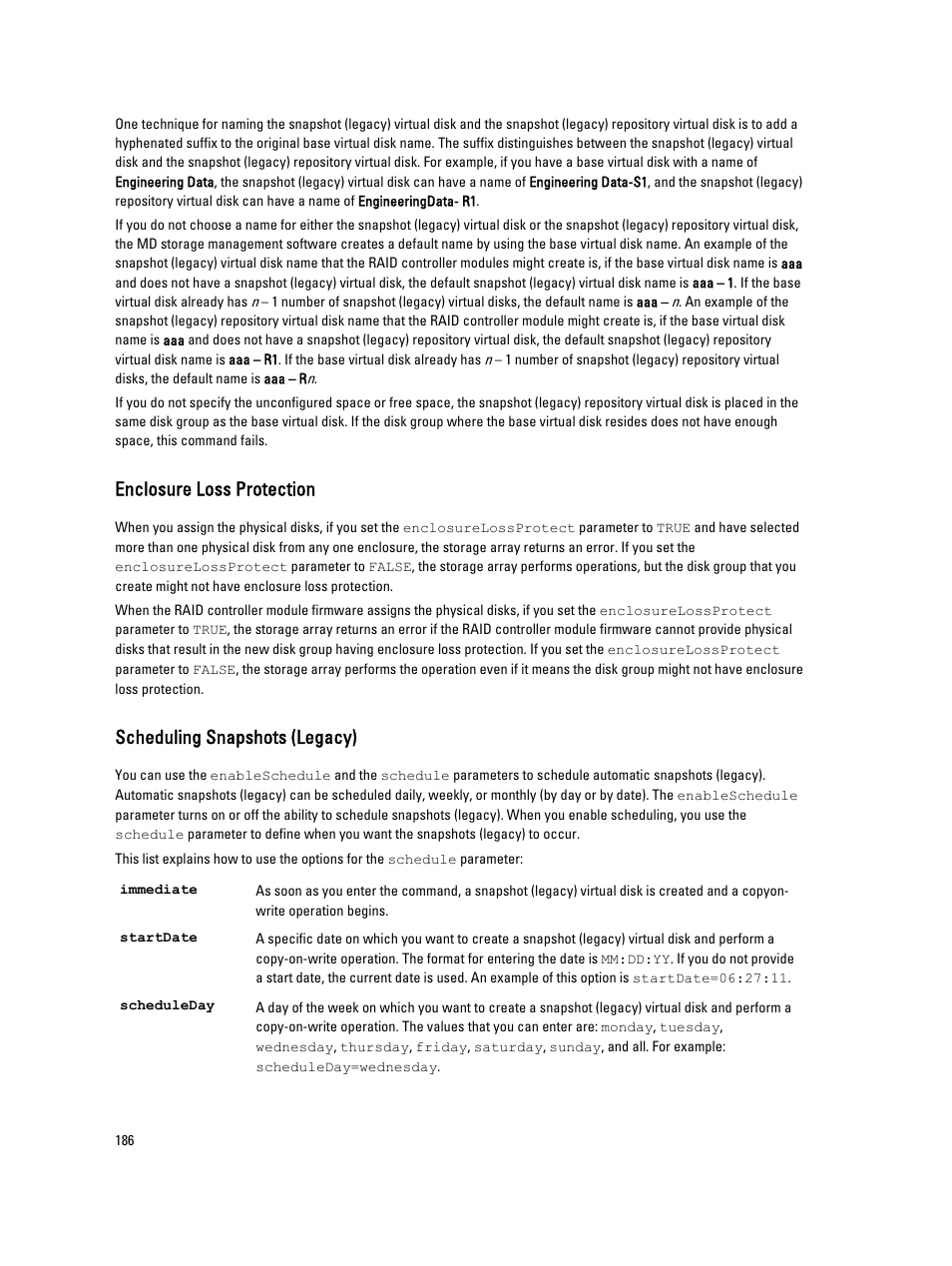 Enclosure loss protection, Scheduling snapshots (legacy) | Dell PowerVault MD3260i User Manual | Page 186 / 388