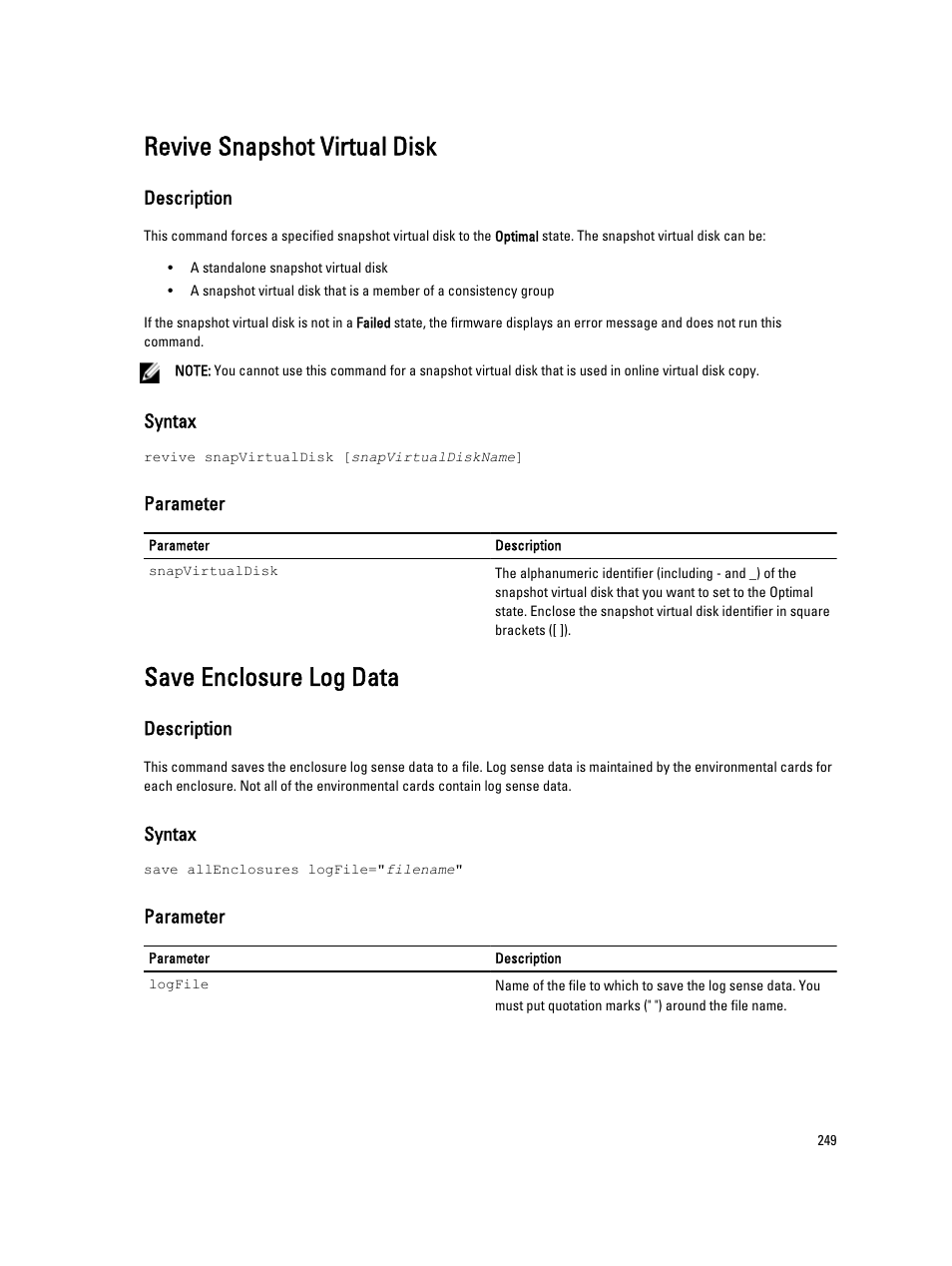 Revive snapshot virtual disk, Save enclosure log data | Dell PowerVault MD3260i User Manual | Page 249 / 388