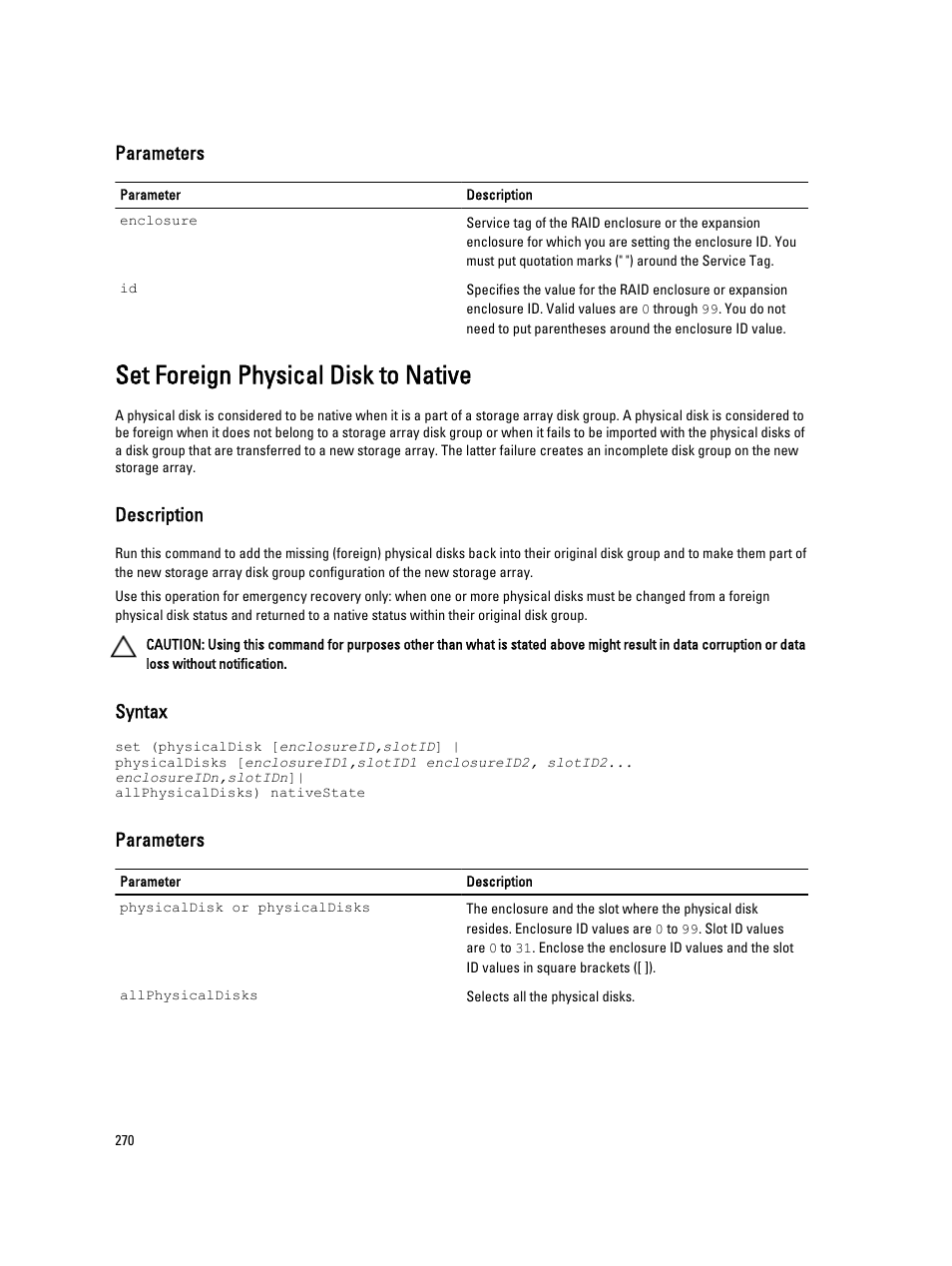 Set foreign physical disk to native, Parameters, Description | Syntax | Dell PowerVault MD3260i User Manual | Page 270 / 388