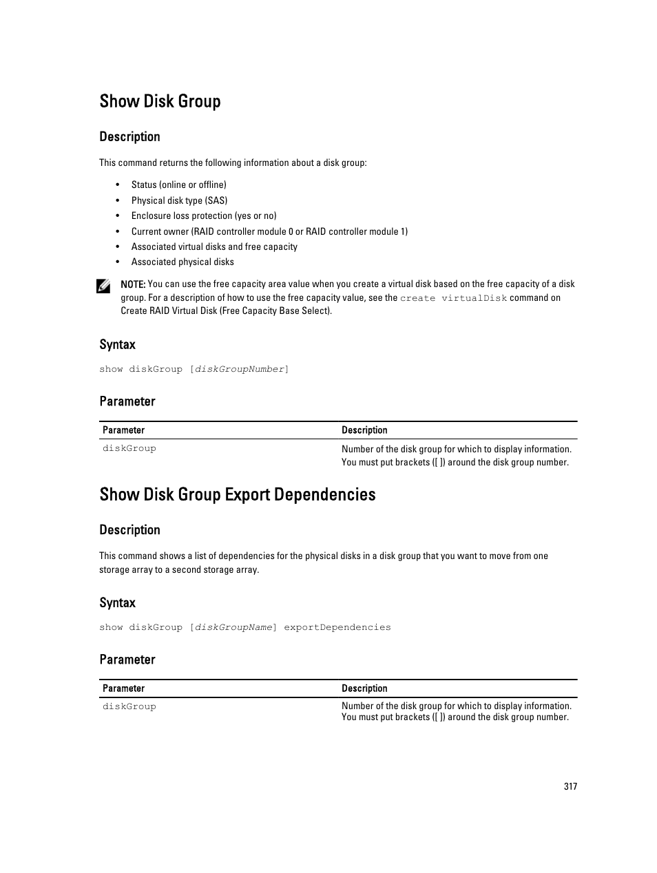 Show disk group, Show disk group export dependencies, Description | Syntax, Parameter | Dell PowerVault MD3260i User Manual | Page 317 / 388