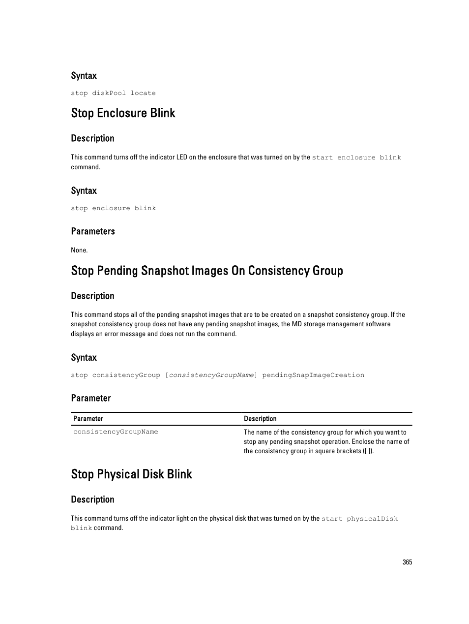Stop enclosure blink, Stop pending snapshot images on consistency group, Stop physical disk blink | Dell PowerVault MD3260i User Manual | Page 365 / 388