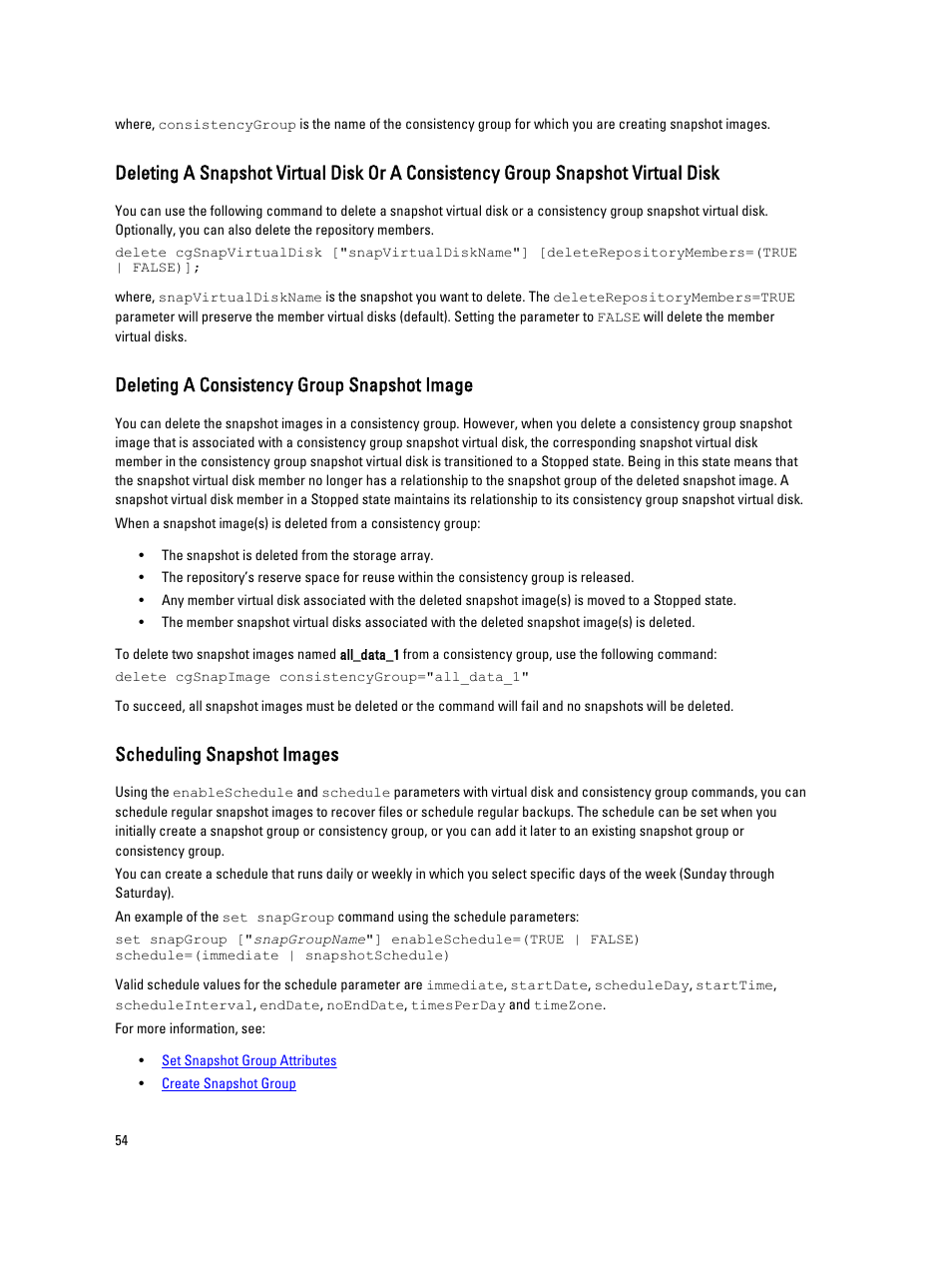 Deleting a consistency group snapshot image, Scheduling snapshot images | Dell PowerVault MD3260i User Manual | Page 54 / 388